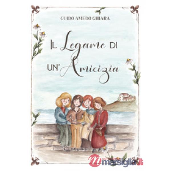 Legame di un'amicizia (Il)