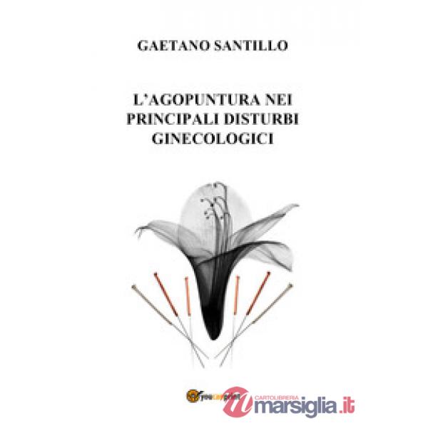 Agopuntura nei principali disturbi ginecologici (L')
