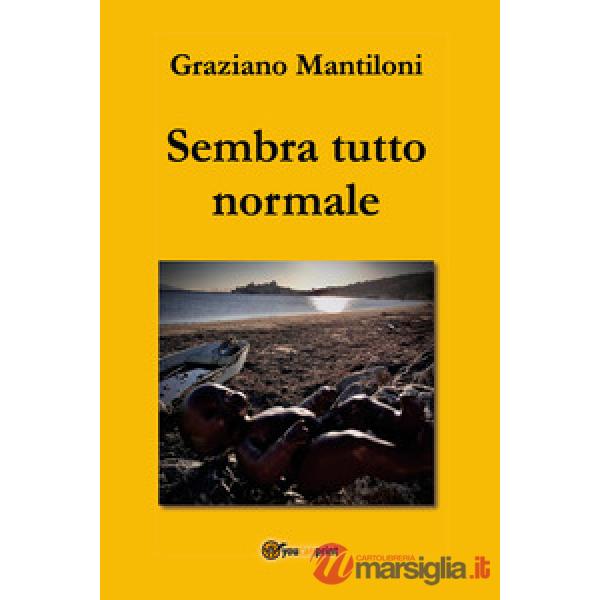 Sembra tutto normale