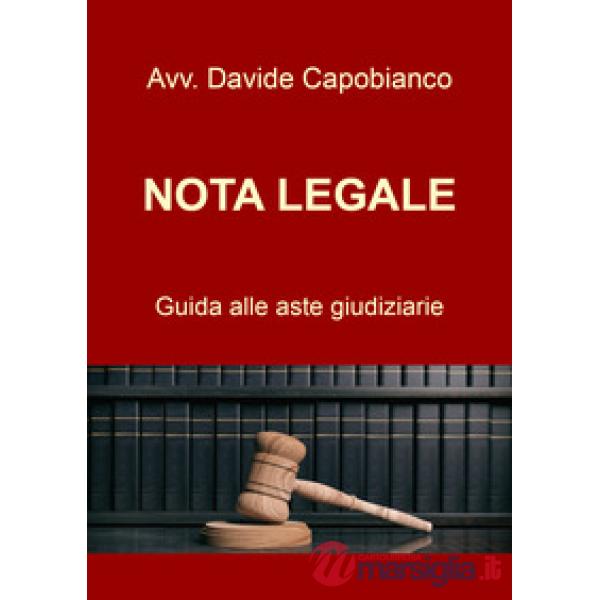 Nota Legale. Guida alle aste giudiziarie