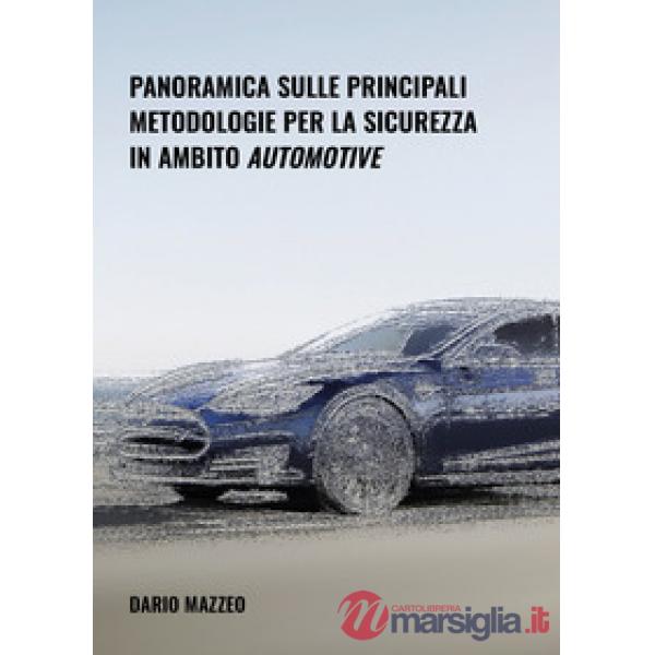 Panoramica sulle principali metodologie per la sicurezza in ambito automotive