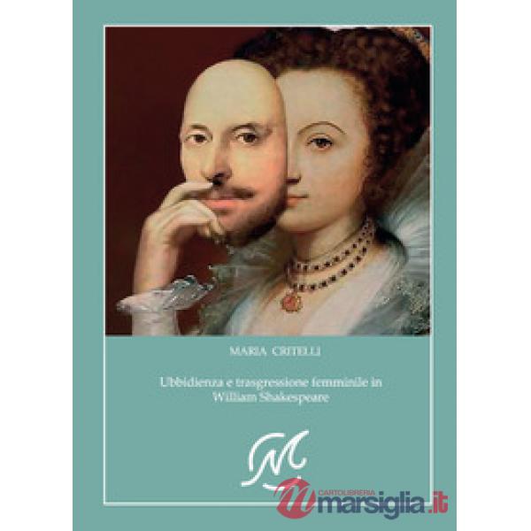 Ubbidienza e trasgressione femminile in Shakespeare