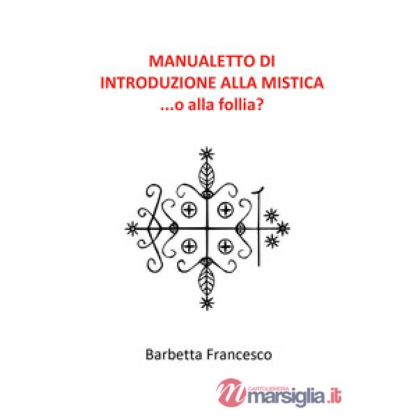 Manualetto di introduzione alla mistica