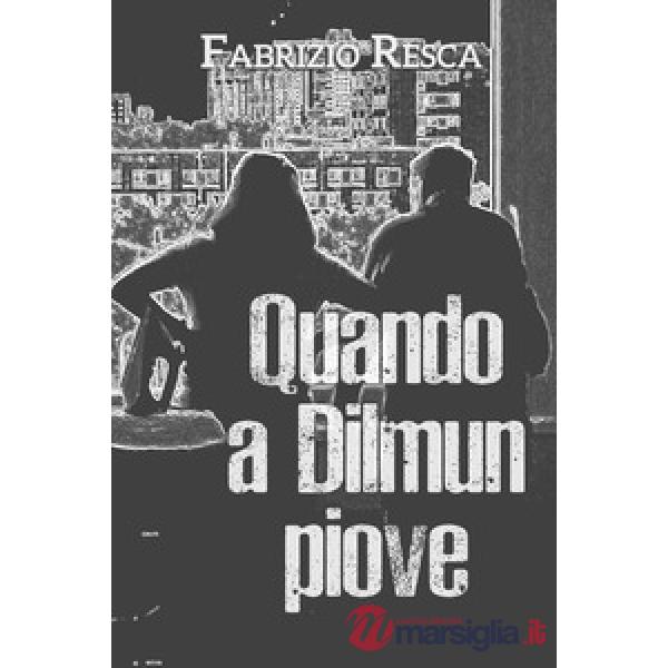 Quando a Dilmun piove