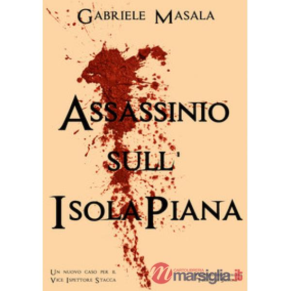 Assassinio sull'Isola Piana. I delitti di Stintino. Vol. 2