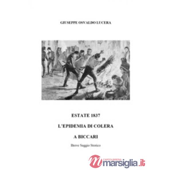 Estate del 1837. Epidemia di Colera a Biccari