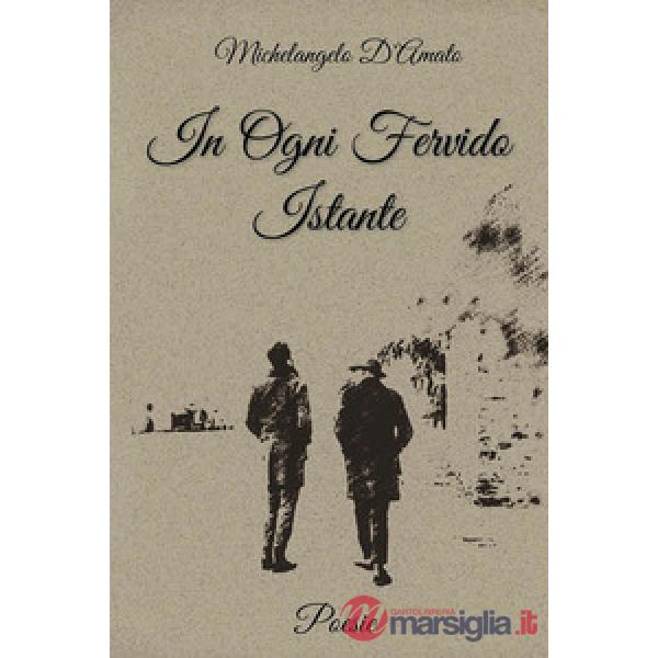 In ogni fervido istante