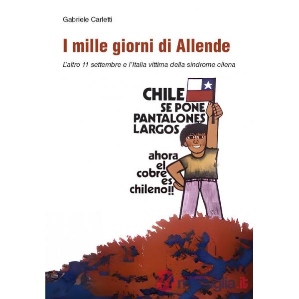 Mille giorni di Allende (I)