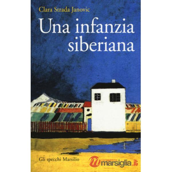 Infanzia siberiana (Una)