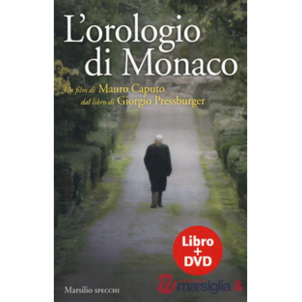 Orologio di Monaco. Con DVD video (L')
