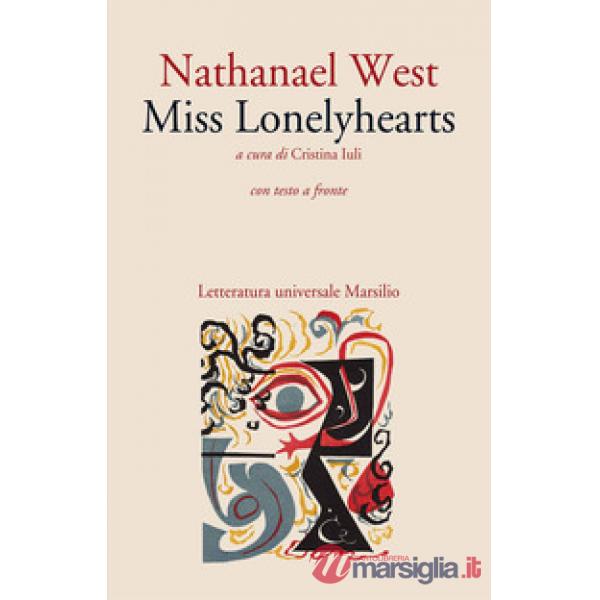 Miss Lonelyhearts. Testo inglese a fronte