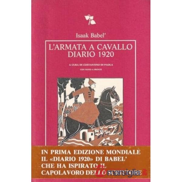 Armata a cavallo con il Diario dell'autore, 1920 (L')