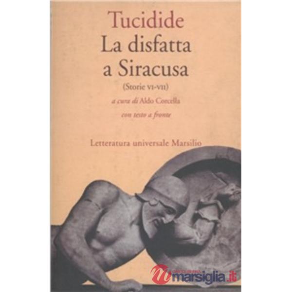 Storie (Le). Vol. 6: La disfatta a Siracusa