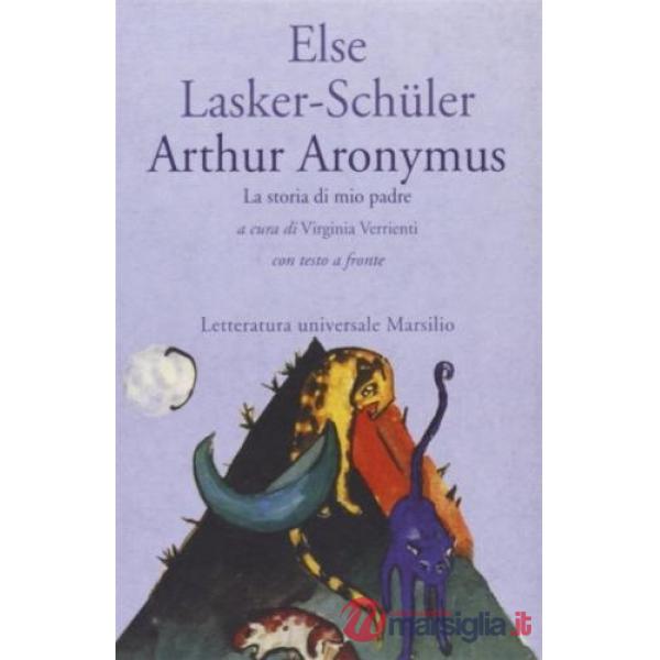 Arthur Aronymus. La storia di mio padre