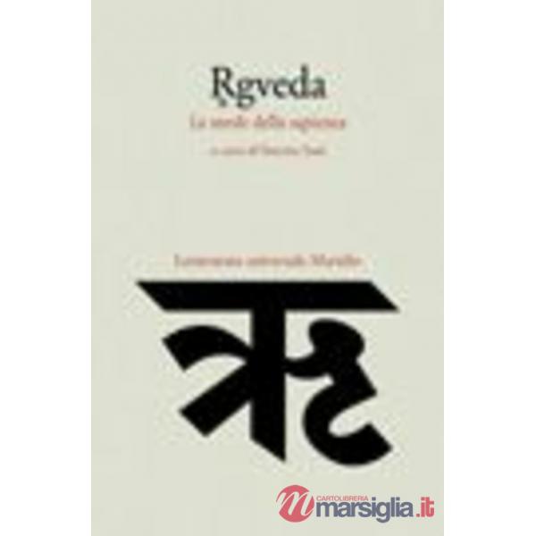 Rgveda. Le strofe della sapienza