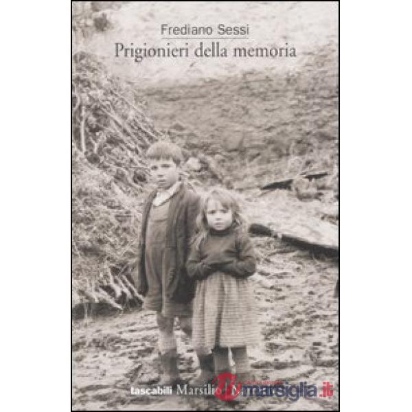 Prigionieri della memoria