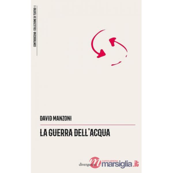 Guerra dell'acqua (La)