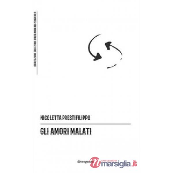 Amori malati (Gli)