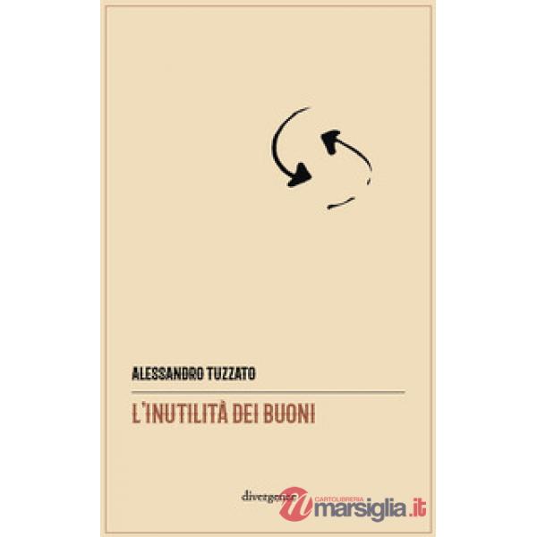 Inutilità dei buoni (L')