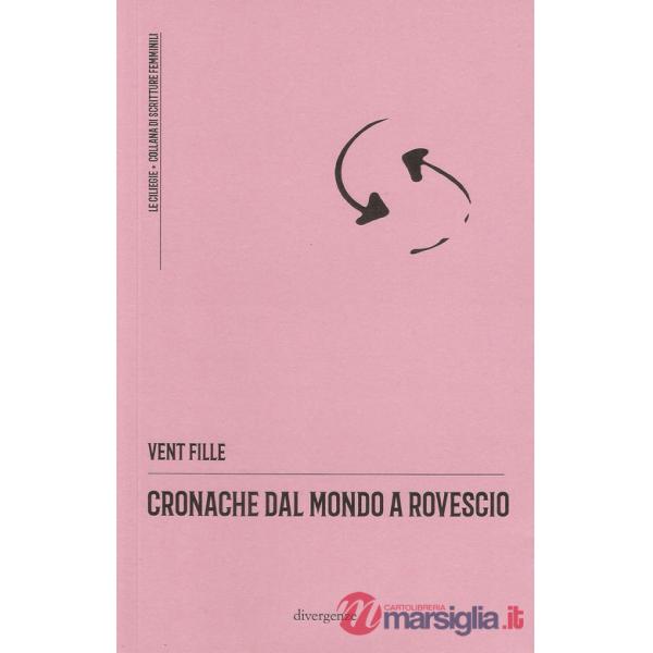 Cronache dal mondo a rovescio