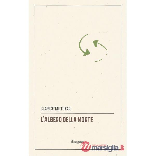 Albero della morte. Ediz. critica (L')