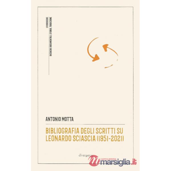 Bibliografia degli scritti su Leonardo Sciascia (1951-2021)