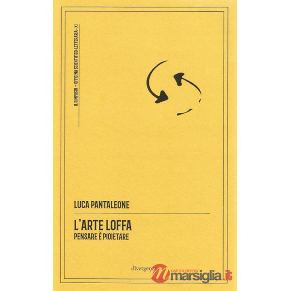 Arte loffa. Pensare è p(o)etare (L')
