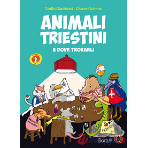 Animali triestini e dove trovarli