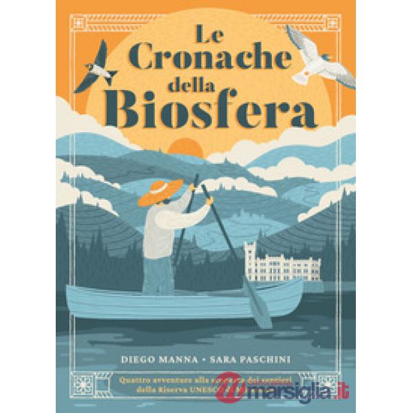Le cronache della biosfera
