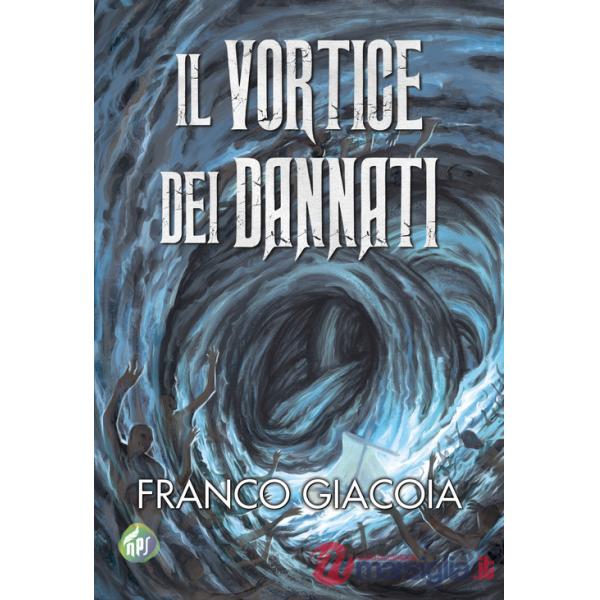 Vortice dei dannati (Il)