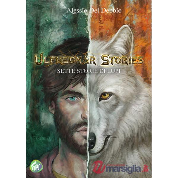 Ulfhednar stories. Sette storie di lupi