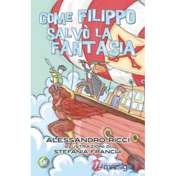 Come Filippo salvò la fantasia