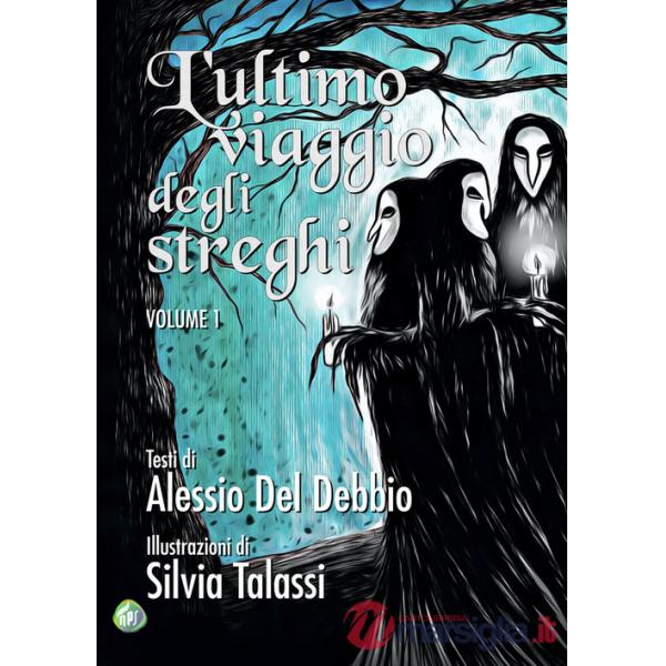 Ultimo viaggio degli streghi (L'). Vol. 1