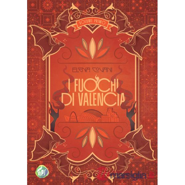 Fuochi di Valencia (I)