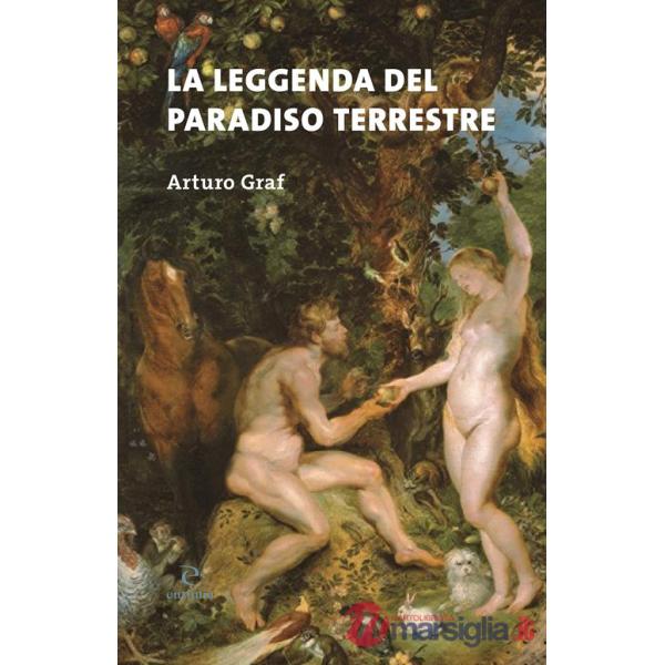 Leggenda del paradiso terrestre (La)