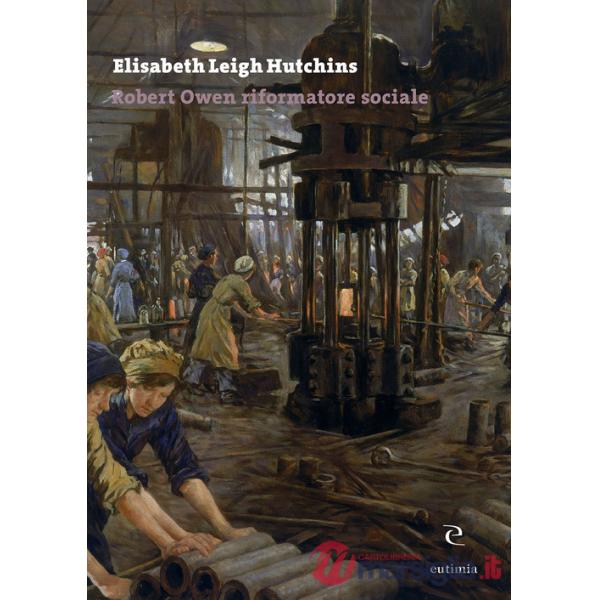 Robert Owen riformatore sociale