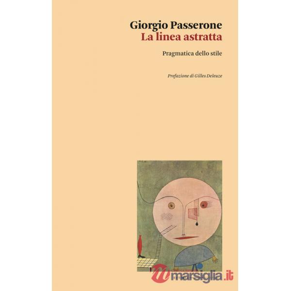 Linea astratta. Pragmatica dello stile (La)