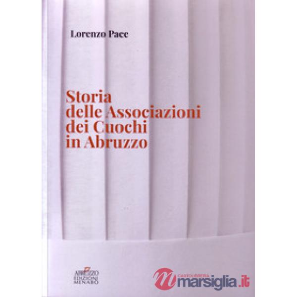 Storia delle Associazioni dei Cuochi in Abruzzo