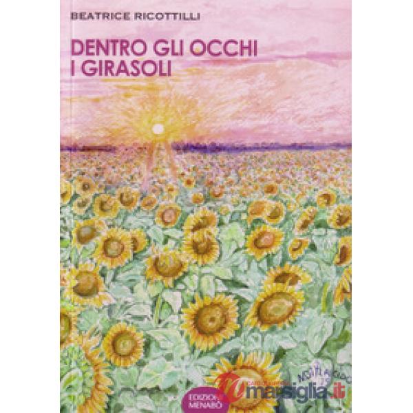 Dentro gli occhi i girasoli