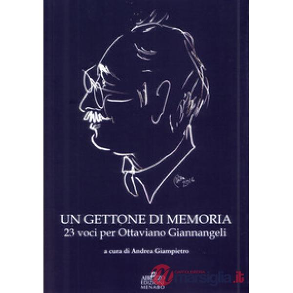 Gettone di memoria. 23 voci per Ottaviano Giannangeli (Un)