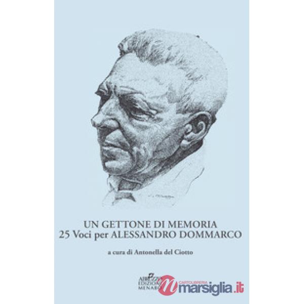 Gettone di memoria. 25 voci per Alessandro Dommarco (Un)