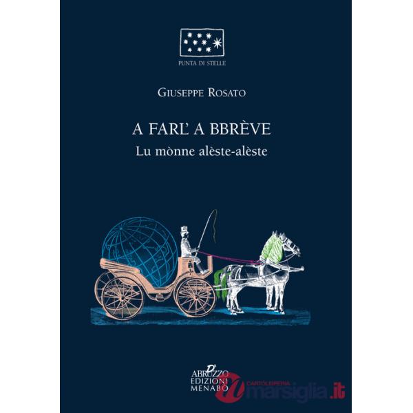 Farl'a bbreve. Lu monne alèste alèste (A)