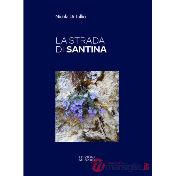 Strada di Santina (La)