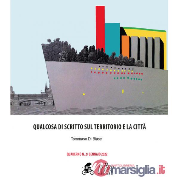 Qualcosa di scritto sul territorio e la città