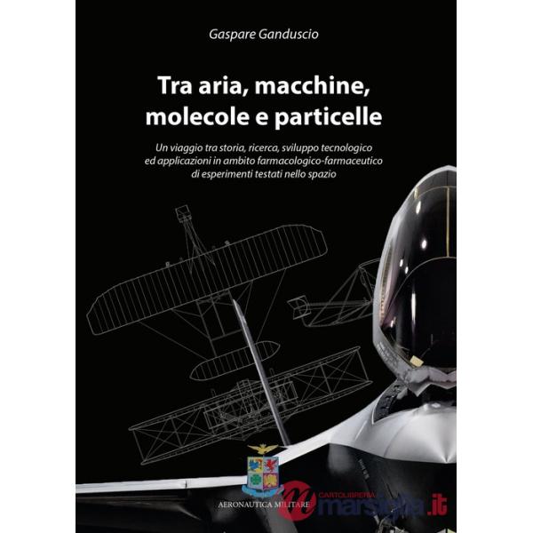 Tra aria, macchine, molecole e particelle. Un viaggio tra storia, ricerca, sviluppo tecnologico ed applicazioni in ambito farmac