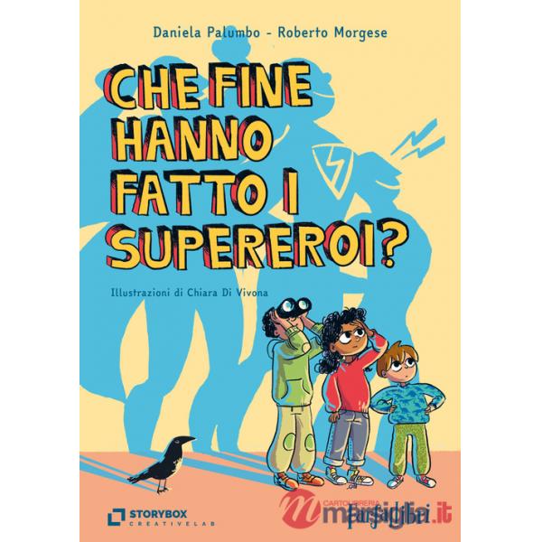 Che fine hanno fatto i supereroi?