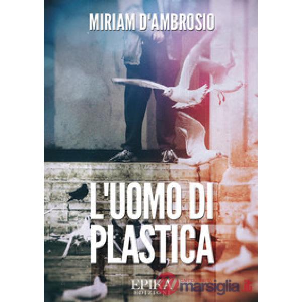 Uomo di plastica (L')