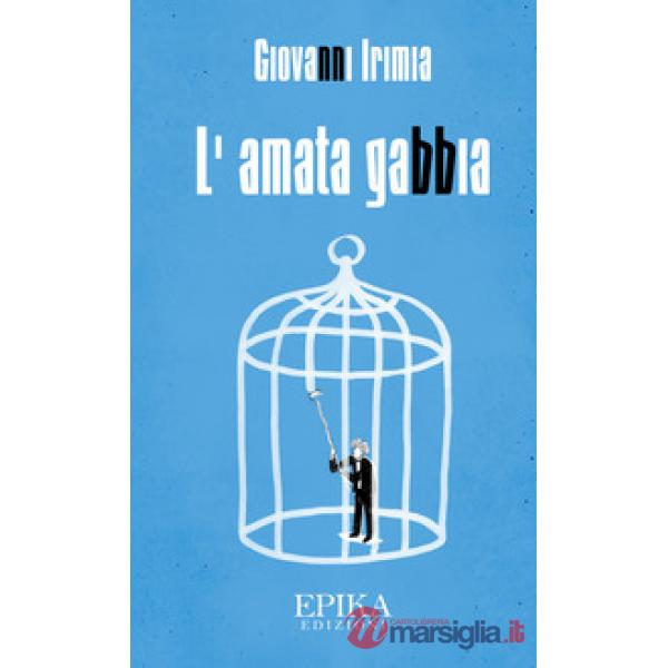 Amata gabbia (L')