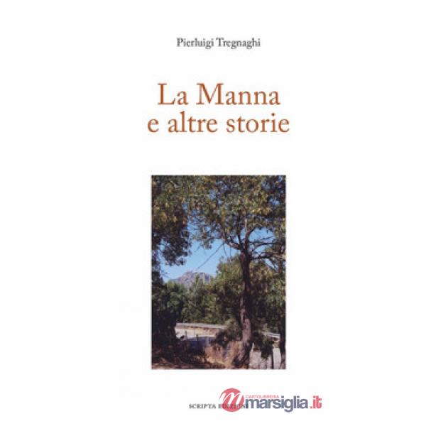 Manna e altre storie (La)