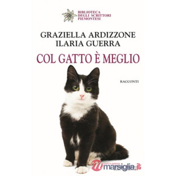 Col gatto è meglio